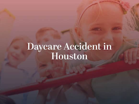 day care accident in houston