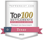 TopVerdict Top 100 motor vehicle accident settlements in Texas 2022 badge - Beaumont Motorcycle Accident Lawyers