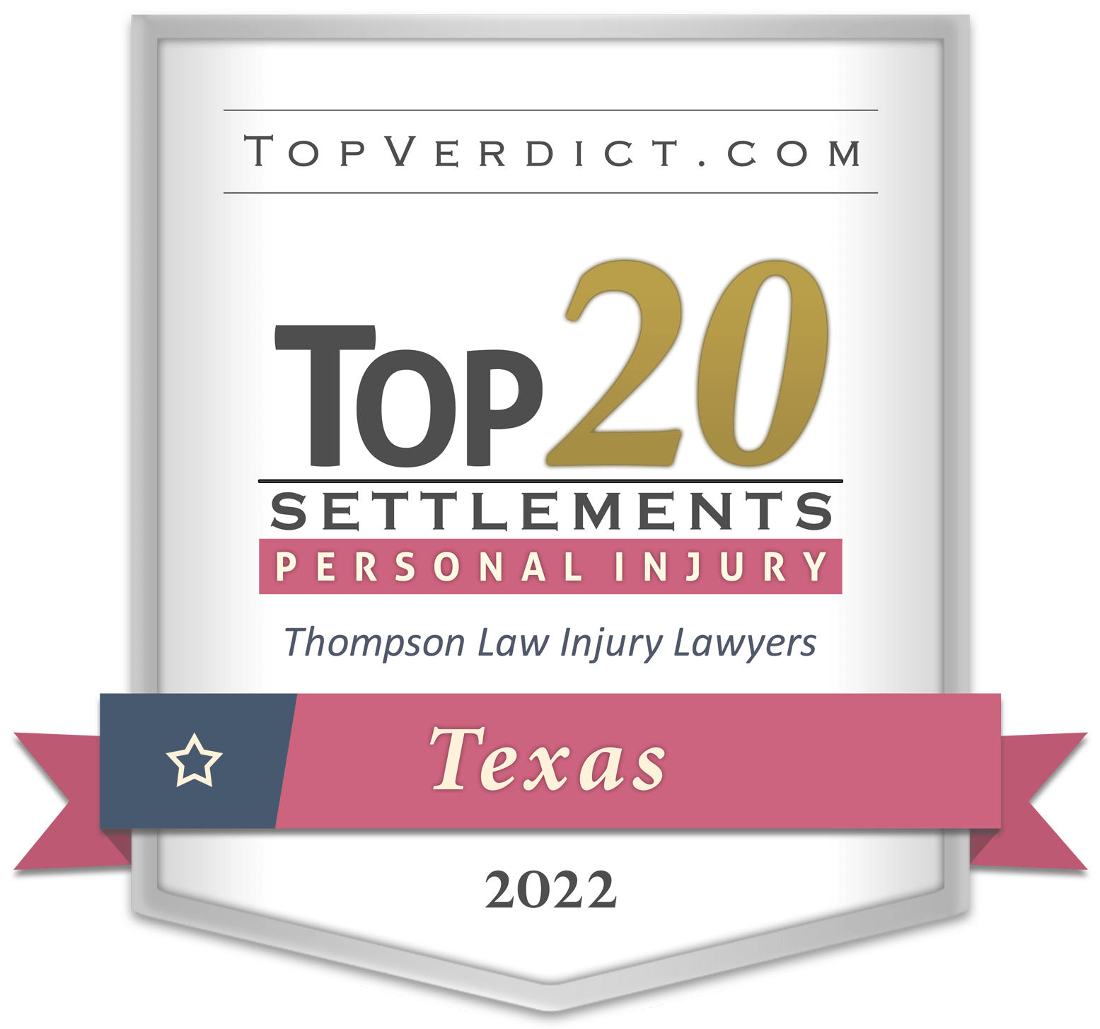 TopVerdict Top 20 personal injury settlements in Texas 2022 badge - Tyler Wrongful Death Lawyers