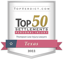 TopVerdict Top 50 personal injury settlements in Texas 2022 badge - Dallas Personal Injury Attorneys