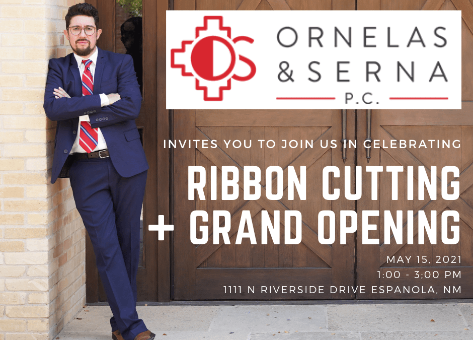 Ornelas and Serna P.C. Announce Grand Opening and Ribbon Cutting Ceremony